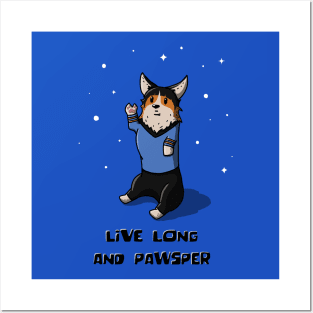 Live Long And Pawsper Posters and Art